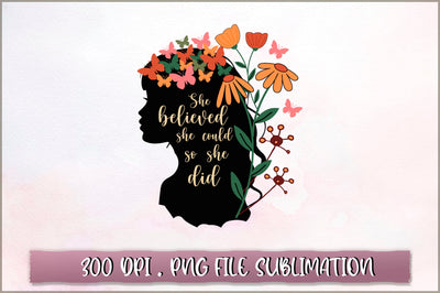 She believed she could so she did Sublimation SVG Shetara Begum 