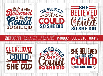 She Believed She Could So She Did SVG Bundle, Womens Day Svg, Girl Power, Strong Women, International Womens Day, Womens Day Quote, ETC T00417 SVG ETC Craft 