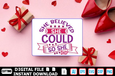 She Believed She Could so She Did SVG Craftlabsvg24 