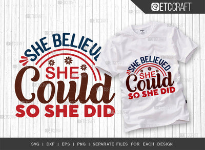 She Believed She Could So She Did SVG Cut File, Womens Day Svg, Girl Power, Strong Women, International Womens Day, Womens Day Quote, ETC T00417 SVG ETC Craft 
