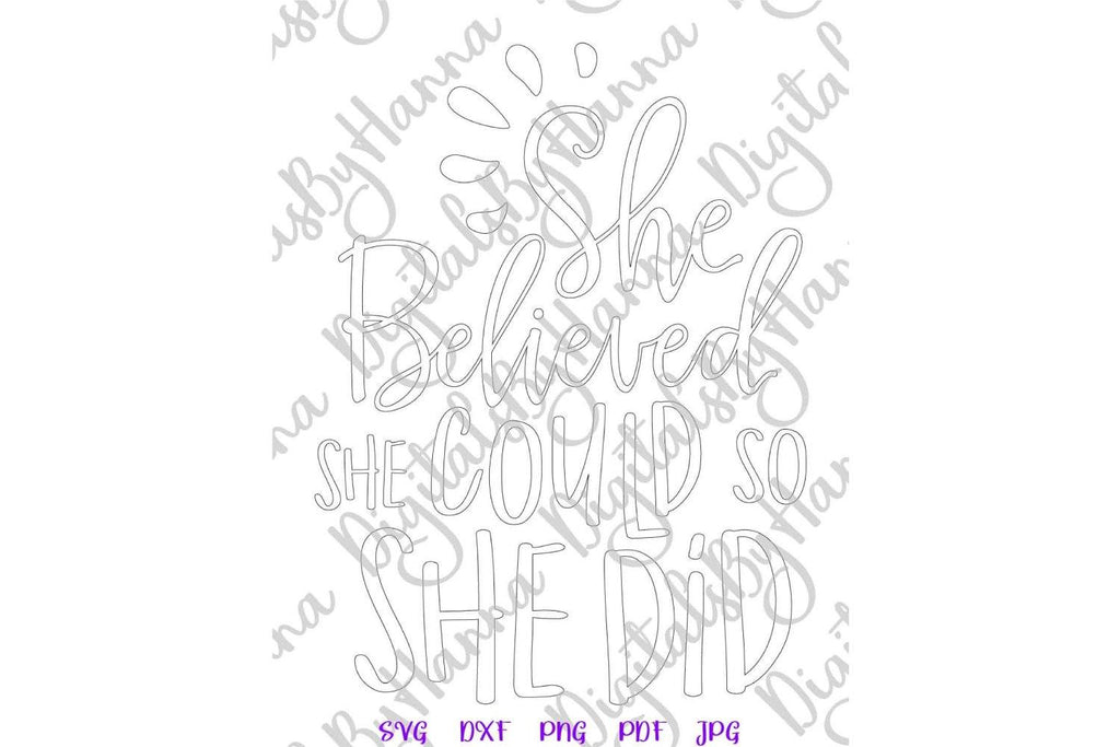 She Believed She Could so She Did SVG DXF PNG PDF JPG - So Fontsy