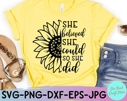 She Believed She Could Svg, Sunflower Png, Christian Quotes Svg SVG She Shed Craft Store 