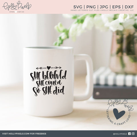 She Believed She Could SVG SVG Ikonart Design Shop 