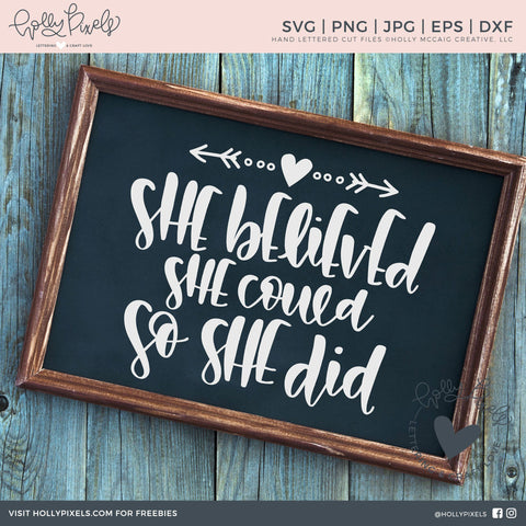 She Believed She Could SVG SVG Ikonart Design Shop 