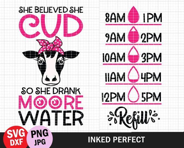 She Believed She Cud So She Drank Moore Water SVG Inked Perfect 