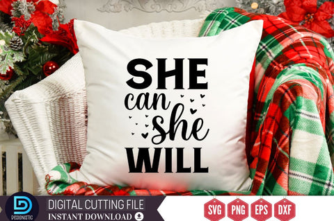 She can she will SVG SVG DESIGNISTIC 