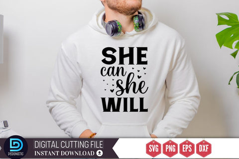 She can she will SVG SVG DESIGNISTIC 
