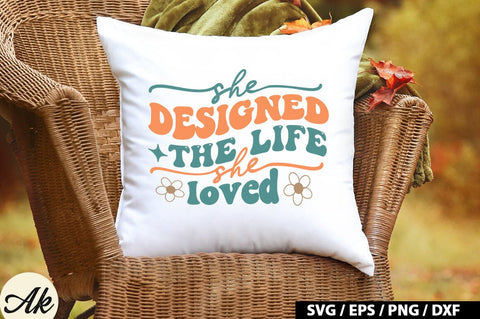 She designed the life she loved Retro SVG SVG akazaddesign 