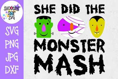 She Did the Monster Mash - Monster Faces - Halloween SVG SVG ShootingStarSVG 