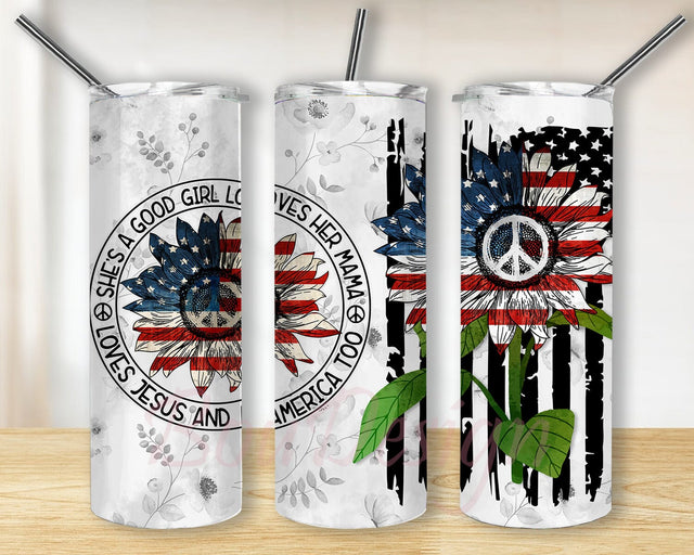 She Is A Good Girl Loves Her Mama Jesus USA American Flag Sunflower 20oz Skinny Tumbler, Hippie Peace, Fourth Of July, Independence Day, Patriotic Sublimation BouDesign 