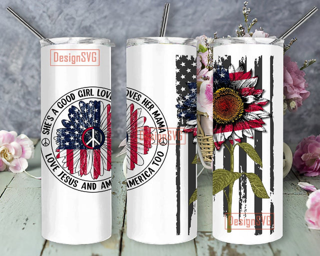 She Is A Good Girl Loves Her Mama Jesus USA American Flag Sunflower Hippie Peace Symbol Stainless Steel Tumbler Fourth Of July Independence Day Sublimation DesignSVG 