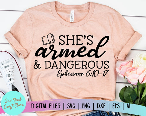 She Is Armed and Dangerous Bible Verse SVG - Christian SVG SVG She Shed Craft Store 