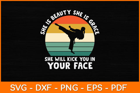 She Is Beauty She Is Grace She Will Kick Svg Design SVG artprintfile 