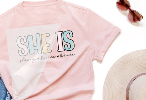 She Is Brave DTF Transfer Physical So Fontsy Direct to Film Transfer Shop