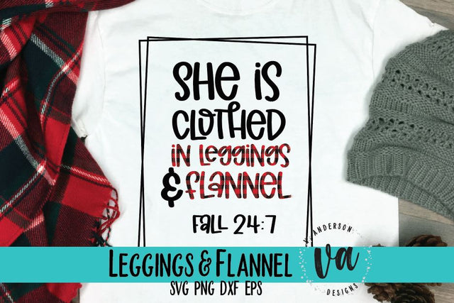 She is Clothed in Leggings and Flannel SVG SVG V. Anderson Designs 