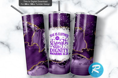 She is clothed in strength and dignity proverbs 20 oz / 30 oz Tumbler PNG Sublimation Regulrcrative 
