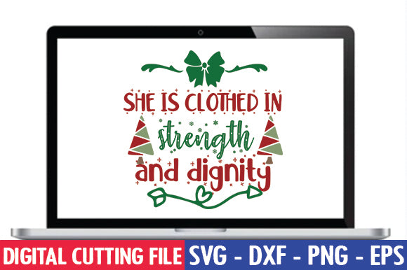 She is clothed in strength and dignity SVG SVG thesvgfactory 