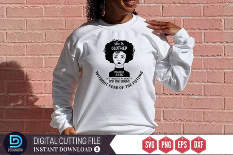 She is clothed in strength & dignity and she laughs without fear of the future proverbs 31:25 SVG SVG DESIGNISTIC 