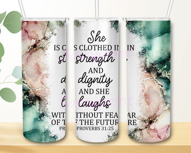 She is clothed in strength Tumbler png, Bible Verse Proverbs 31 25 Skinny Tumbler Design, 20 Oz Skinny Tumbler Wrap, Christian Sublimation Designs Download Sublimation sassyprint 