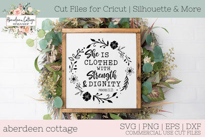 She Is Clothed With Strength and Dignity Proverbs 31-25 SVG SVG Aberdeen Cottage 