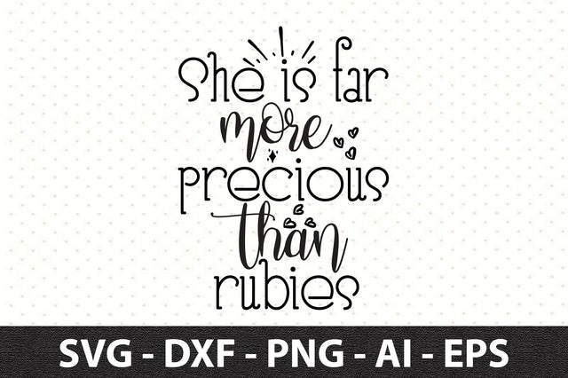 She is far more precious than rubies svg SVG orpitasn 