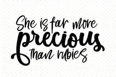 She is far more precious than rubies svg SVG orpitasn 