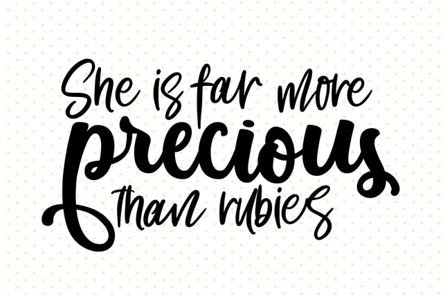 She is far more precious than rubies svg SVG orpitasn 