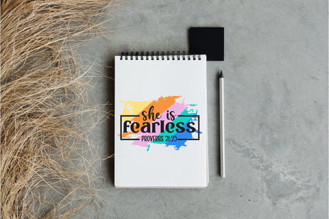 She Is Fearless Proverbs 31:25 Sublimation Jagonath Roy 