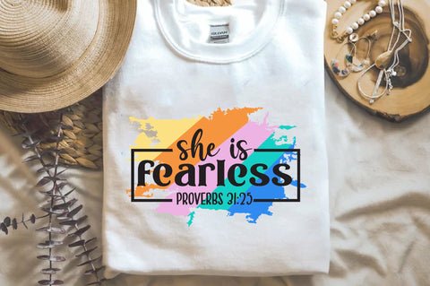 She Is Fearless Proverbs 31:25 Sublimation Jagonath Roy 