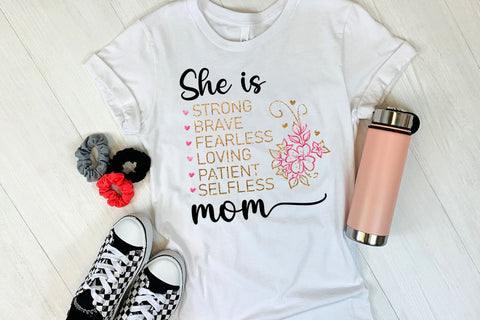 She Is Strong Brave - Mother's Day Sublimation I Mom Shirt Sublimation Happy Printables Club 