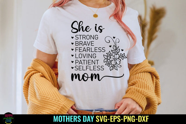 She Is Strong Brave SVG I Mothers Day SVG I Mom Quotes SVG SVG Happy Printables Club 