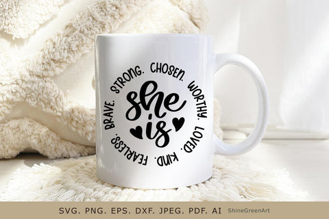 She is Strong Chosen Worthy Fearless | Christian Quotes SVG SVG Shine Green Art 