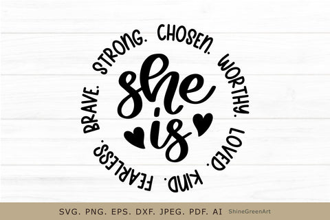 She is Strong Chosen Worthy Fearless | Christian Quotes SVG SVG Shine Green Art 