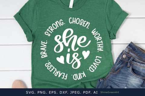 She is Strong Chosen Worthy Fearless | Christian Quotes SVG SVG Shine Green Art 