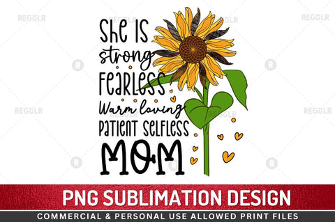 She is strong fearless Sublimation PNG Sublimation Regulrcrative 