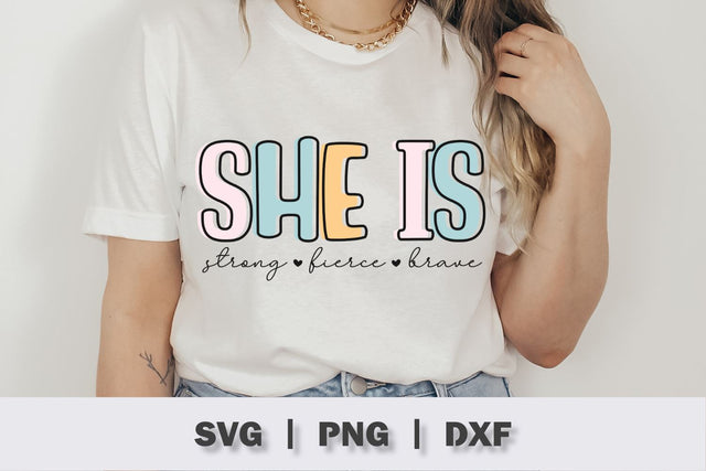 She Is Strong Fierce And Brave Inspirational SVG SVG Ollive Studio 
