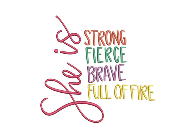 She Is Strong Fierce Brave Full of Fire Embroidery Design, Women Empowerment Embroidery File, Feminism Embroidery, 3 sizes, Instant Download Embroidery/Applique DESIGNS Nino Nadaraia 