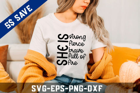 she is strong fierce brave full of fire svg, T-shirt, Girl power svg,bundle SVG BB Type Studios 