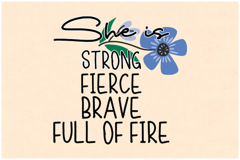 She is Strong Fierce Brave Sublimation Sublimation Jagonath Roy 