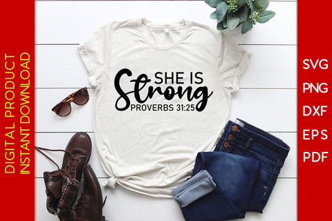 She Is Strong Proverbs 31 25 SVG PNG EPS Cut File SVG Creativedesigntee 