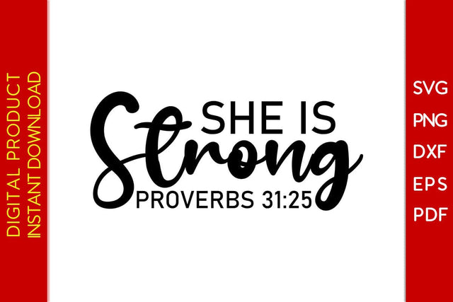 She Is Strong Proverbs 31 25 SVG PNG EPS Cut File SVG Creativedesigntee 