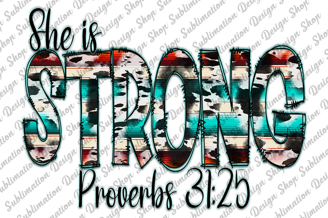 She is Strong Proverbs 31:25 Sublimation Design, Christian Png, Jesus Png, Faith Png, Cowhide Serape, Digital Download, Sublimation Designs Sublimation SublimationDesignShop 