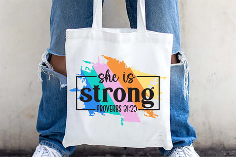 She Is Strong Proverbs 31:25 Sublimation Jagonath Roy 