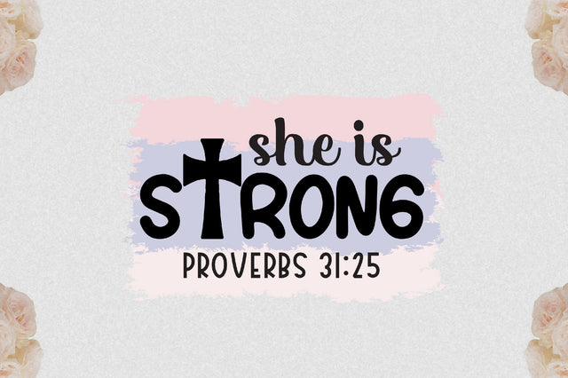 She Is Strong Proverbs 31:25 Sublimation Sublimation Jagonath Roy 