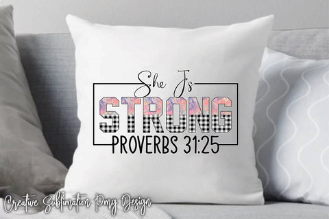 She Is Strong Proverbs 31:25 Sublimation SVG Creativeart88 