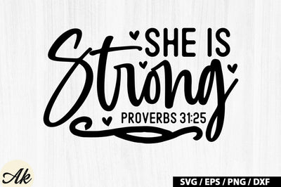 She is strong proverbs 31:25 SVG SVG akazaddesign 