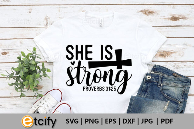 She is strong proverbs 31:25 SVG SVG etcify 
