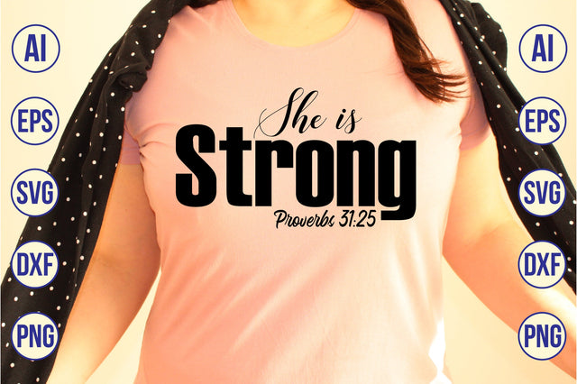 She is Strong Proverbs 31,25 svg SVG orpitasn 