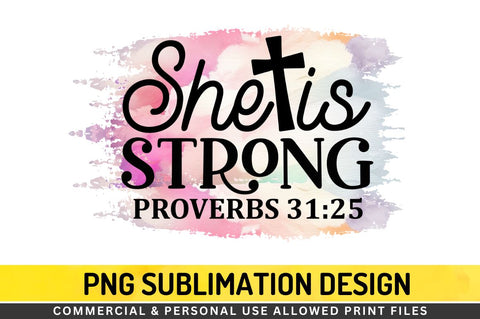 She is strong proverbs Sublimation PNG Sublimation Regulrcrative 
