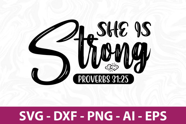 She is Strong Proverbs-svg SVG nirmal108roy 